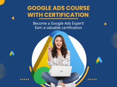Google Ads Course with Certification